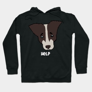 help. sad dog Hoodie